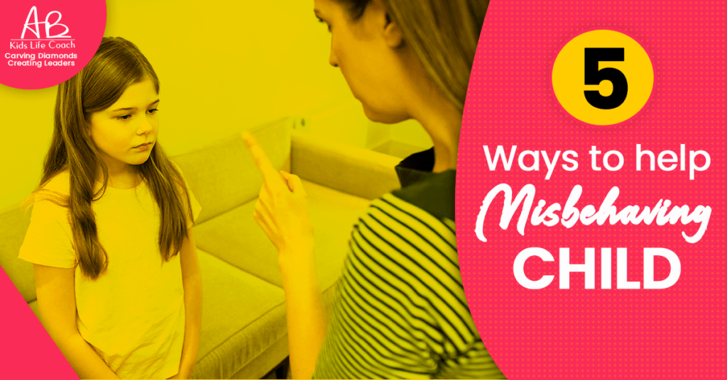 5 Ways To Help Misbehaving Kids