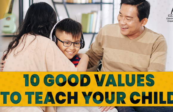 10 Good Values to Teach Your Child