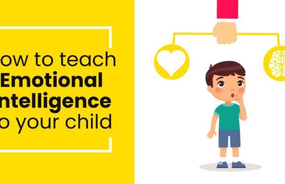 How to Teach Emotional Intelligence to your Child?