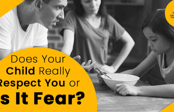 Does Your Child Really Respect You or Is It Fear?